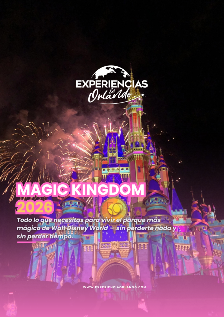 Guía Magic Kingdom 2026 — Walt Disney World